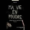 Couverture du livre "ma vie en poudre" écrit par Yann B aux éditions Les Impliqués