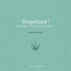 Couverture du livre "Stupéfiant ! le chanvre va-t-il changer le monde ?" écrit par Frank Grigon aux éditions de l'Opportun + complétion IA générative adobe.