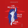 Couverture du livre « u monde plus sale que moi » de Capucine Delattre aux éditions La ville brule + complétion IA générative.