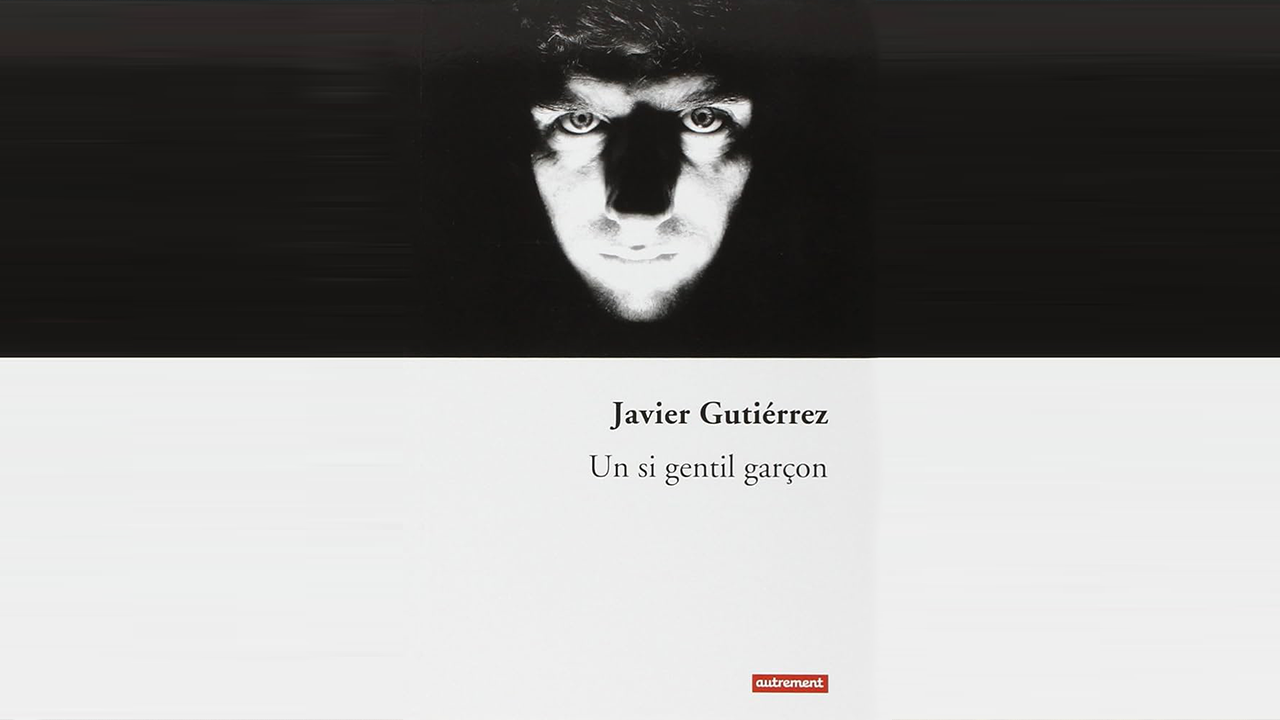 Couverture du livre « Un si gentil garçon » de Javier Gutierrez aux éditions Autrement