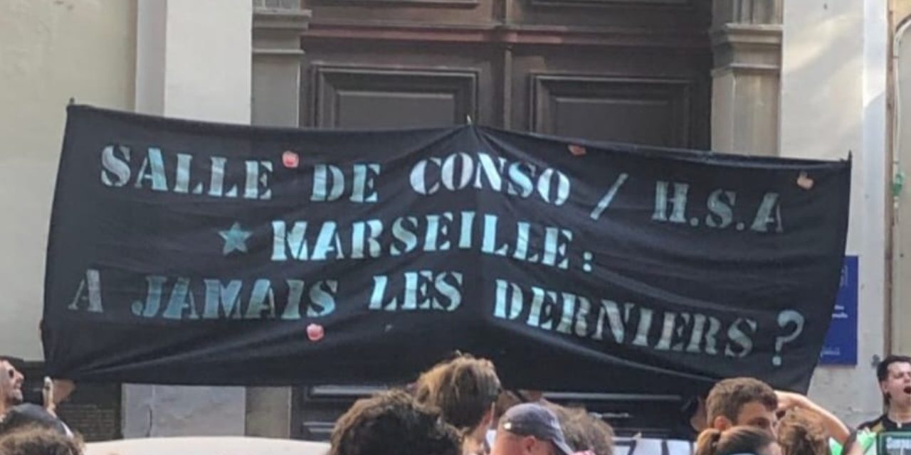 manifestation halte soins addiction marseille