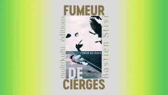 KPES-Fumeur-de-cierges-Bastien-Stisi-MULTIKULTI